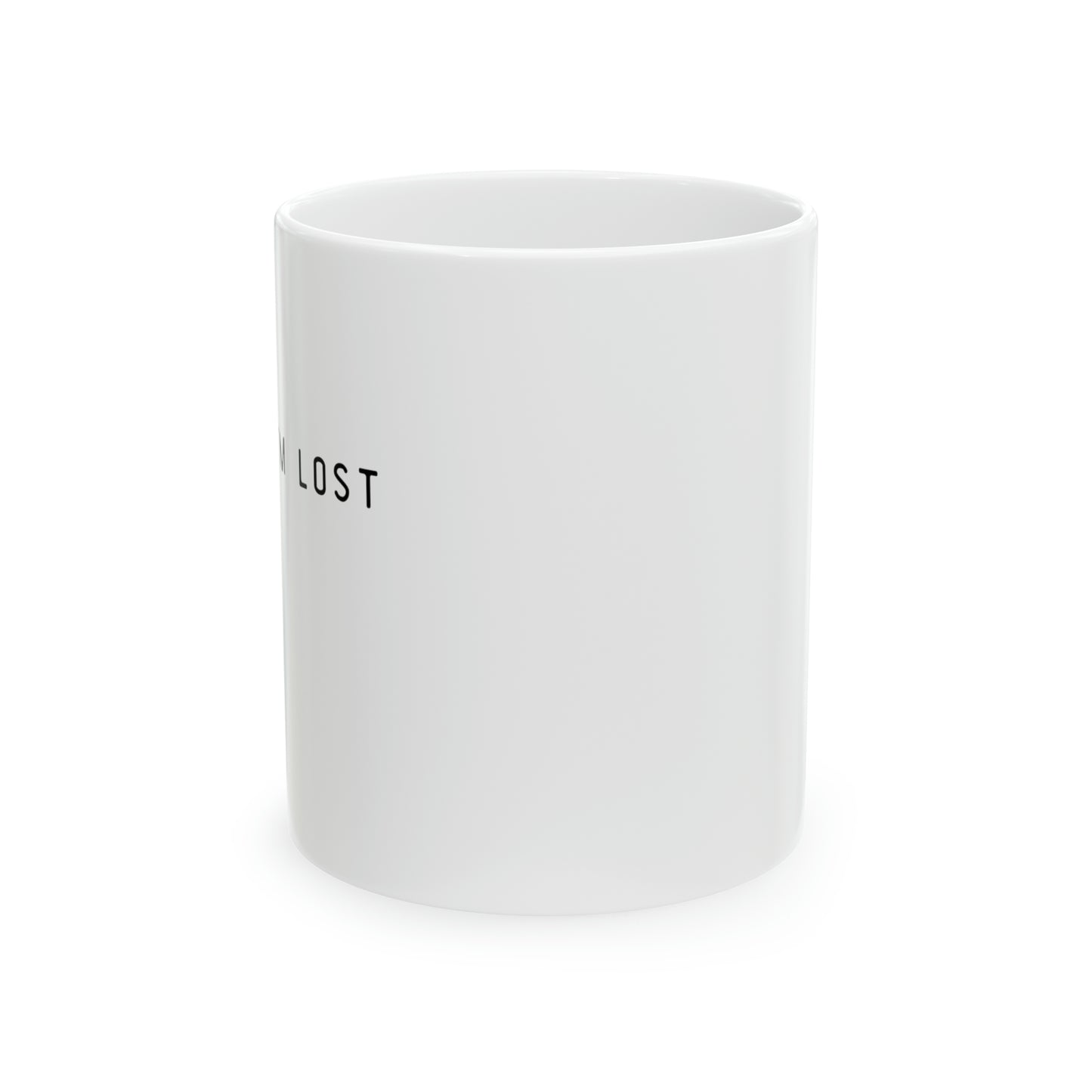 I Dink I'm Lost Ceramic Mug 11oz
