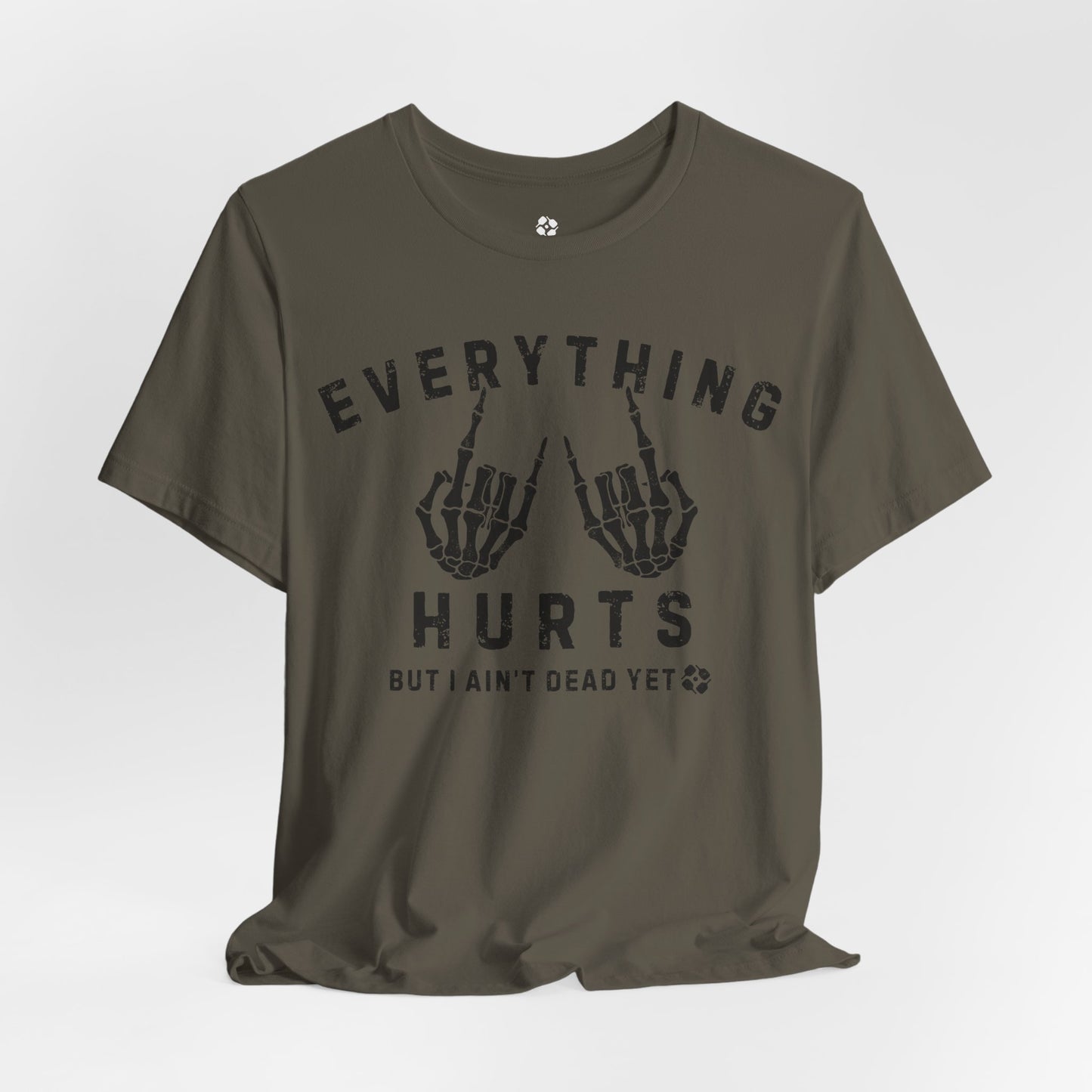 Everything Hurts Skeleton Tee