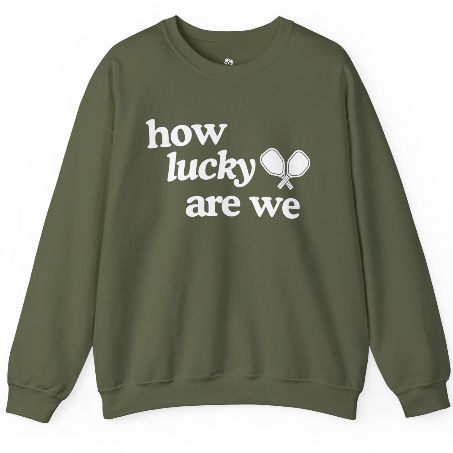 How Lucky Are We Pickleball Sweatshirt