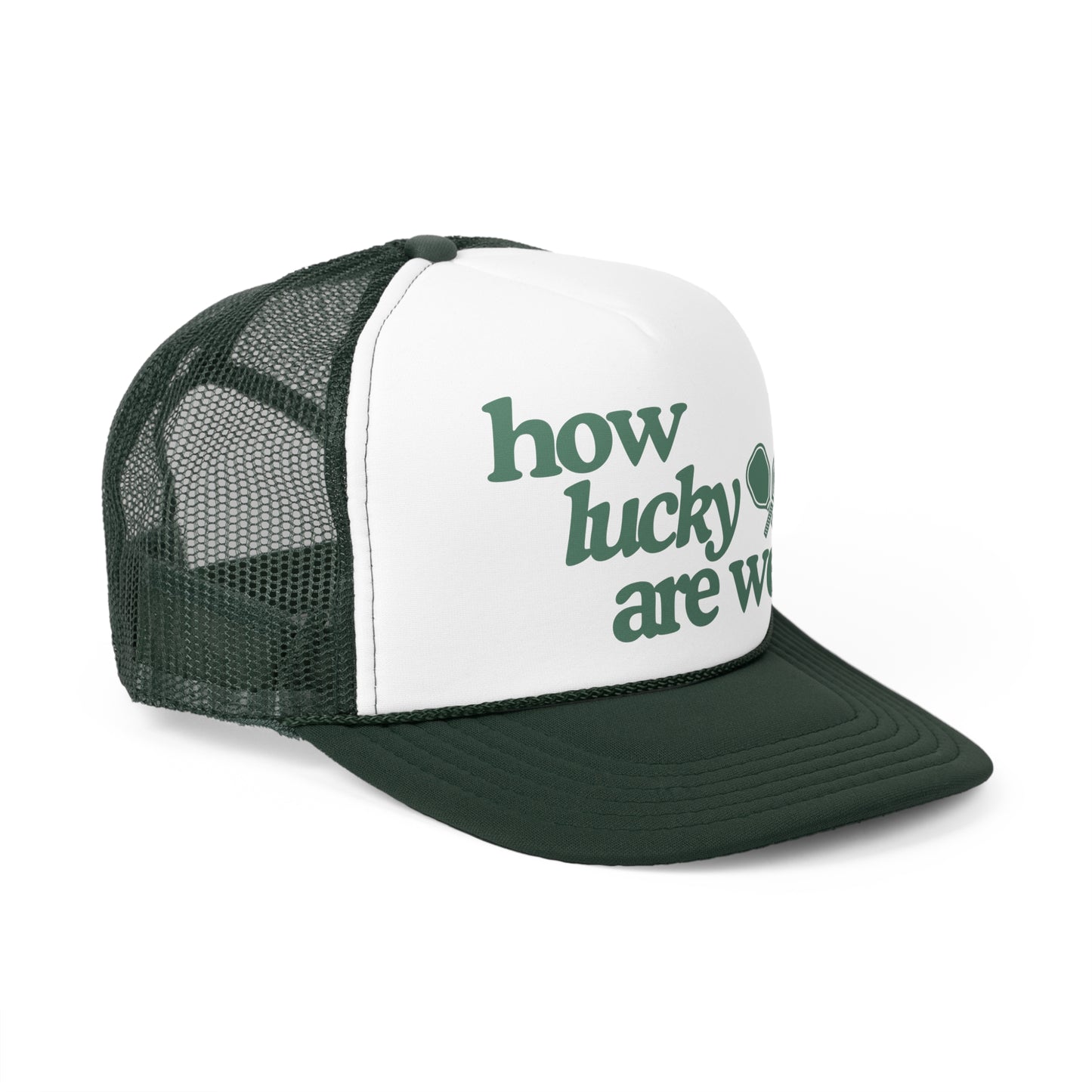 How Lucky Are We Pickleball Foam Trucker Hat