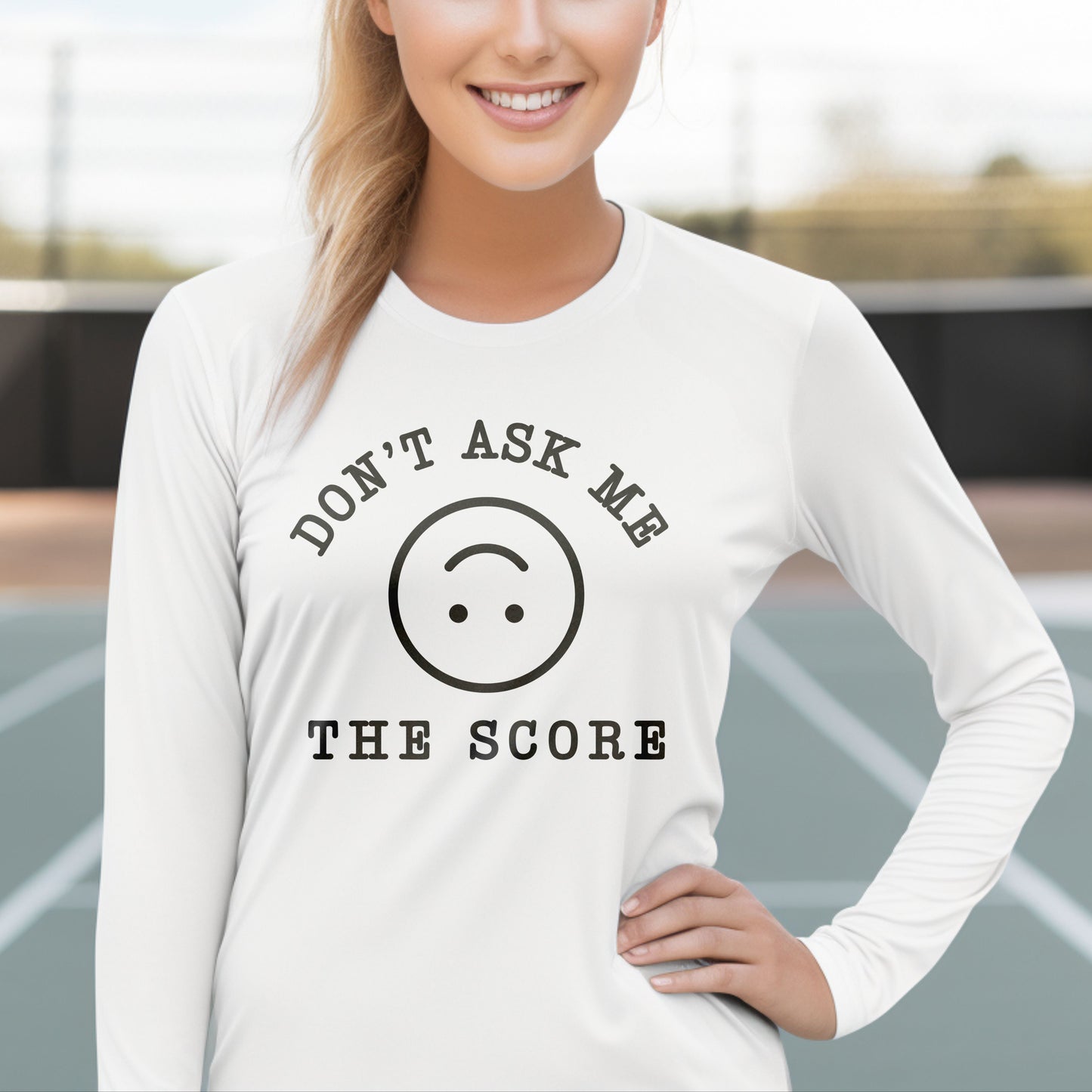 Unisex Long Sleeve Tee - "Don't Ask Me The Score" Fun Relaxed Top