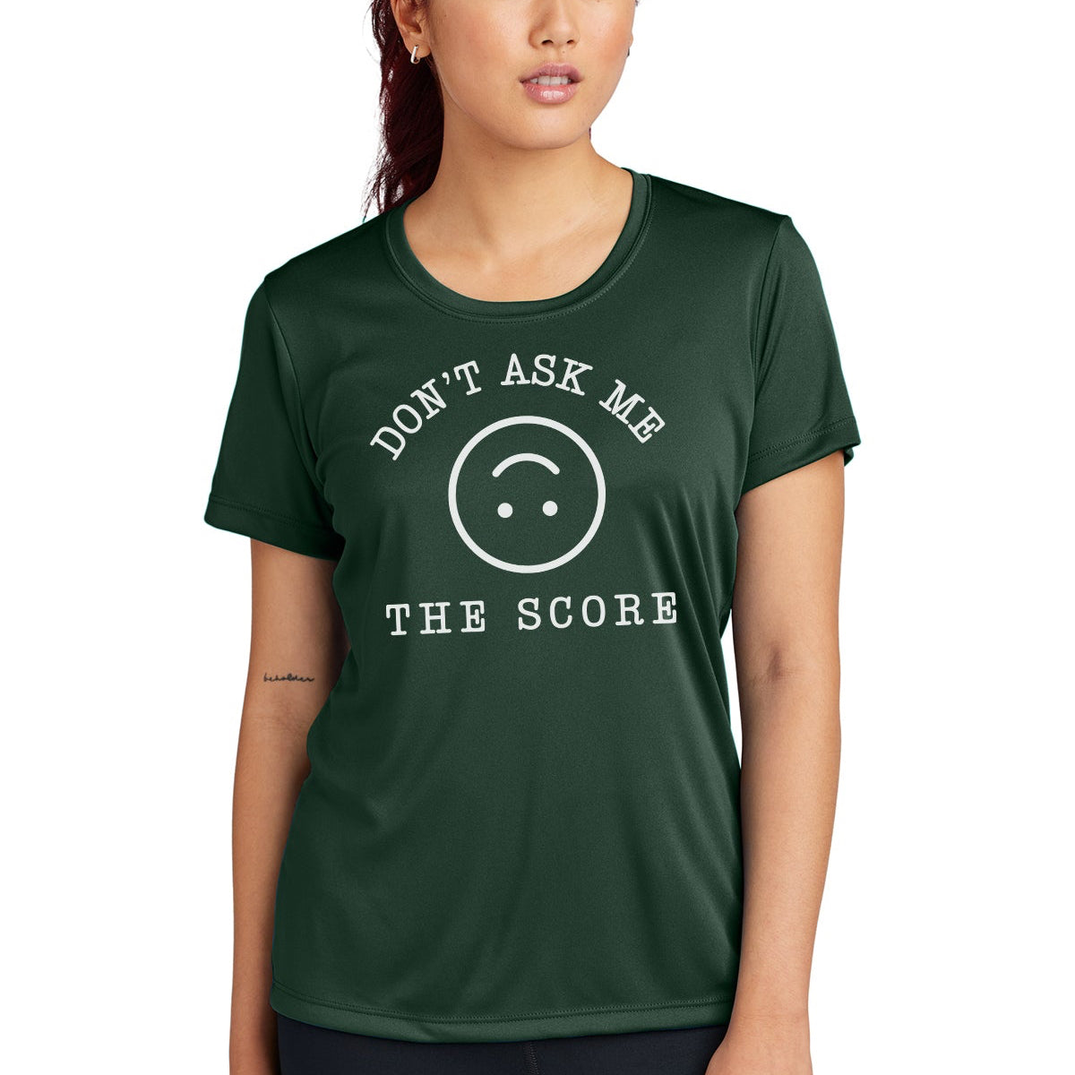 Don't Ask Me The Score Women's Performance Tee