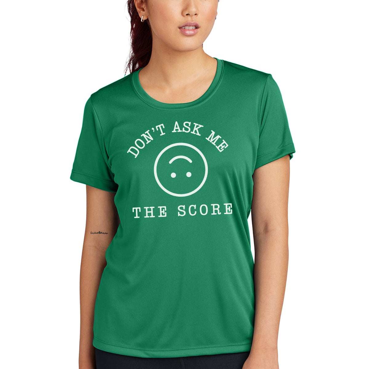 Don't Ask Me The Score Women's Performance Tee