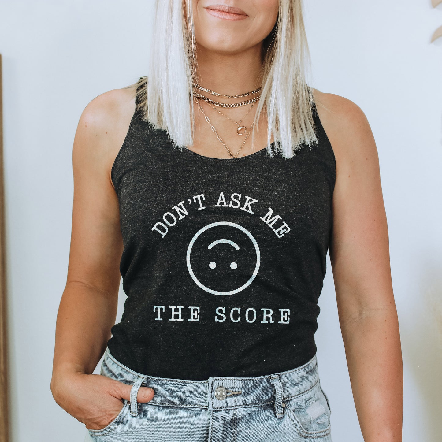 Don't Ask Me The Score Women's Racerback Tank
