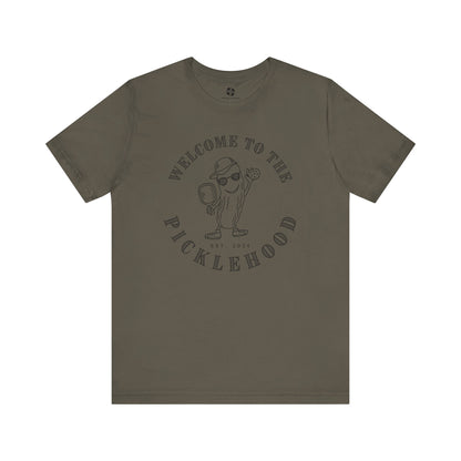 Welcome to the Picklehood Unisex Tee