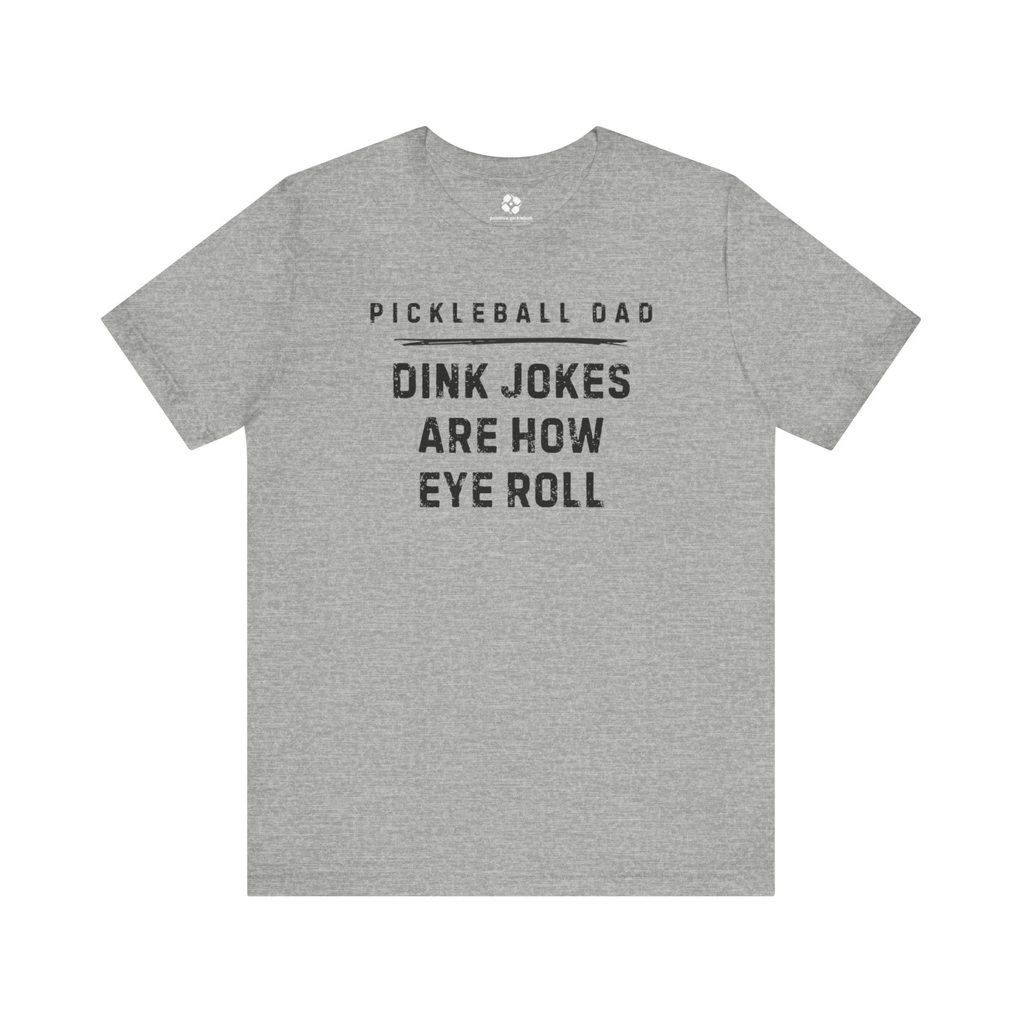 Dink Jokes Tee