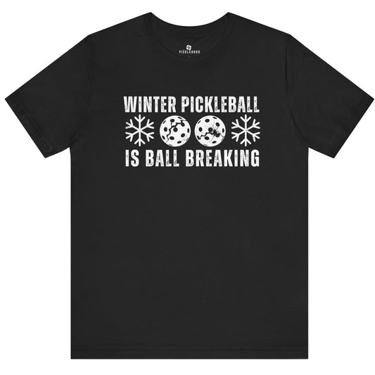 Winter Pickleball Is Ball Breaking Softstyle Unisex Tee