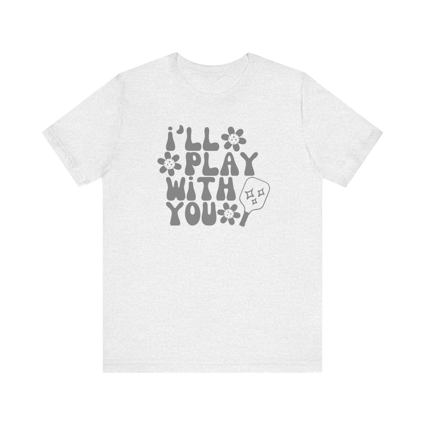 I'll Play With You Unisex Cotton Tee