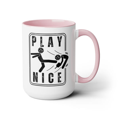 Play Nice 15oz Coffee Mug