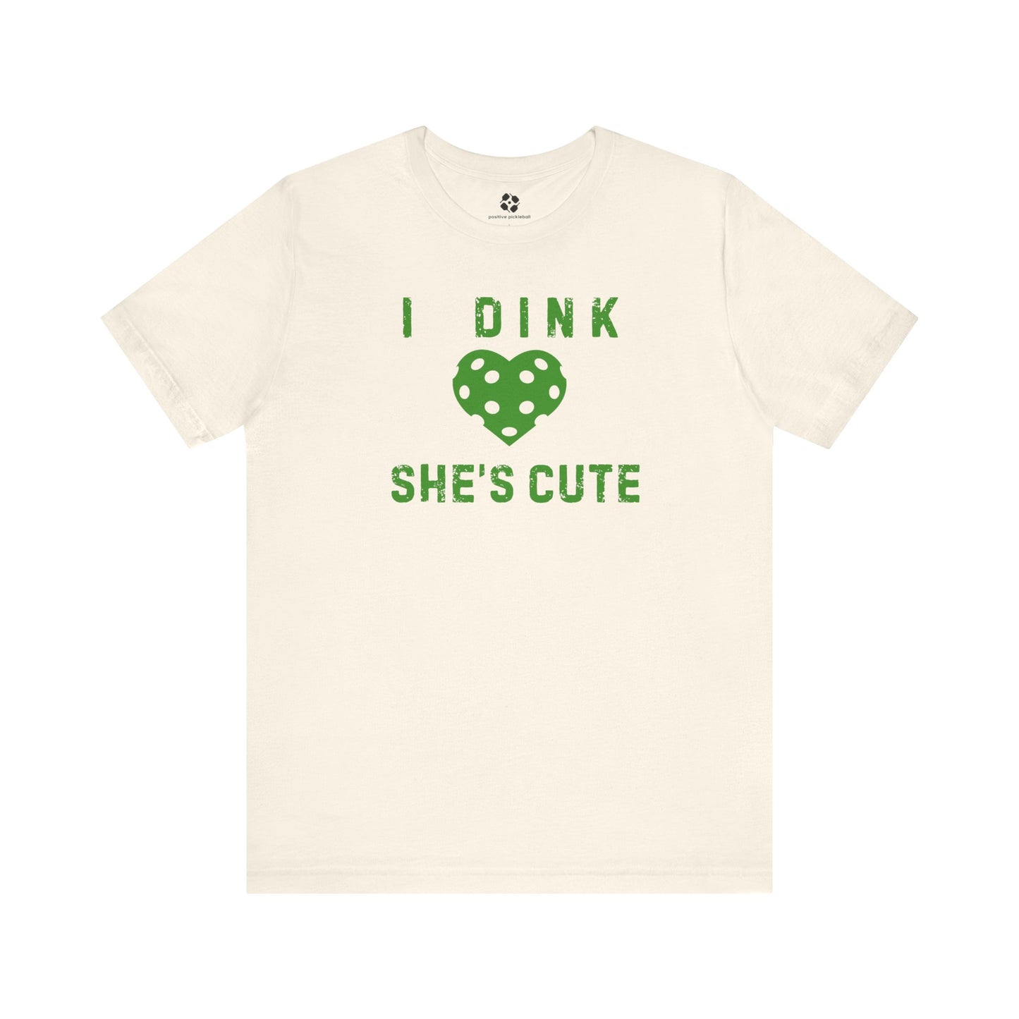 Dink She's Cute Tee