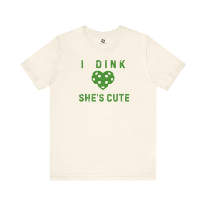 Dink She's Cute Tee