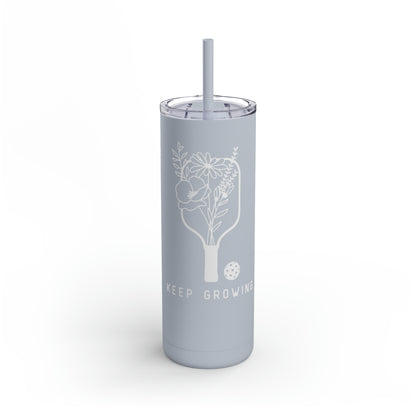 Keep Growing Skinny Matte Tumbler, 20oz