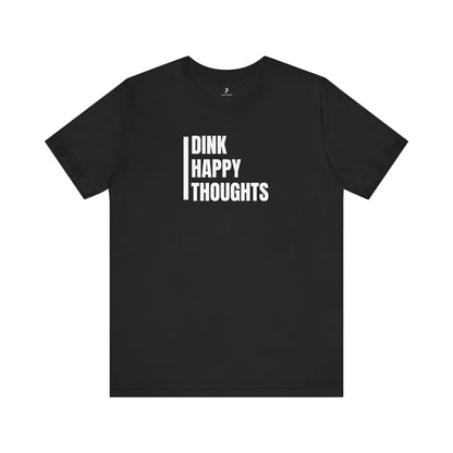 Dink Happy Thoughts Unisex Cotton Tee