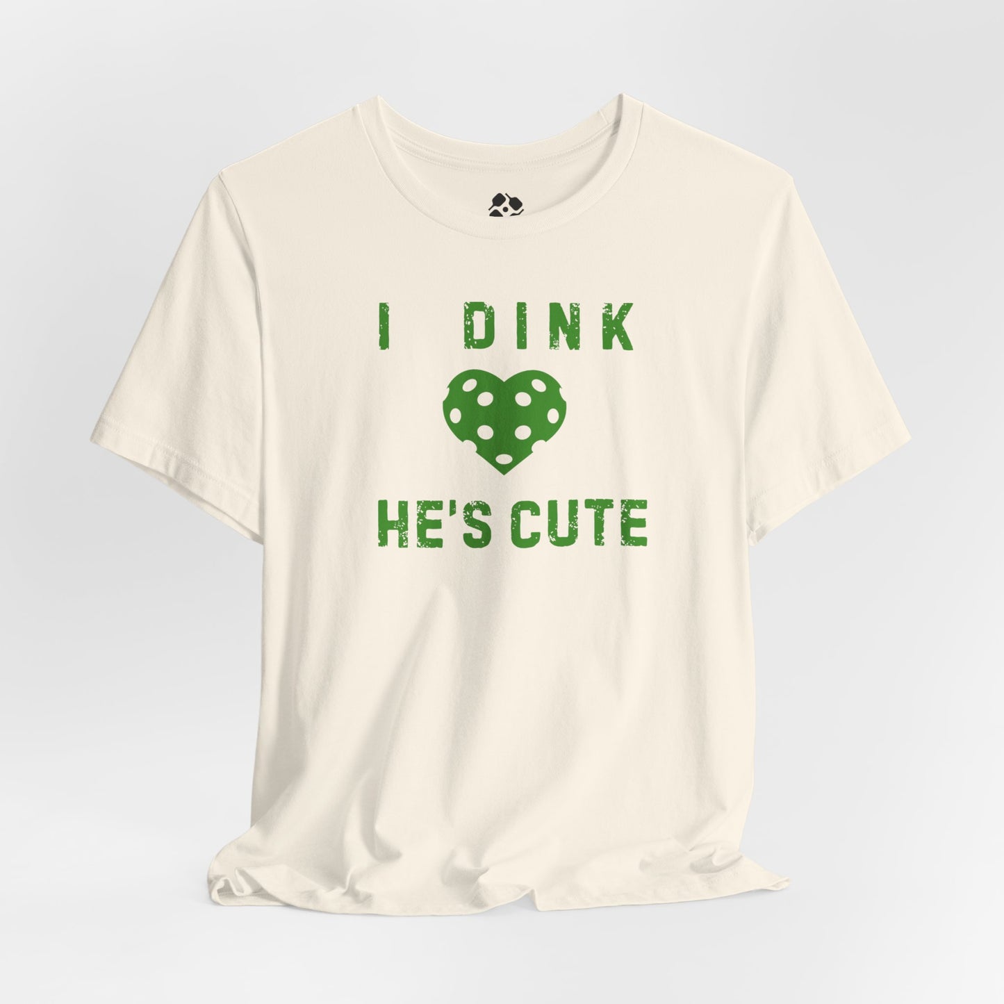 Dink He's Cute Tee