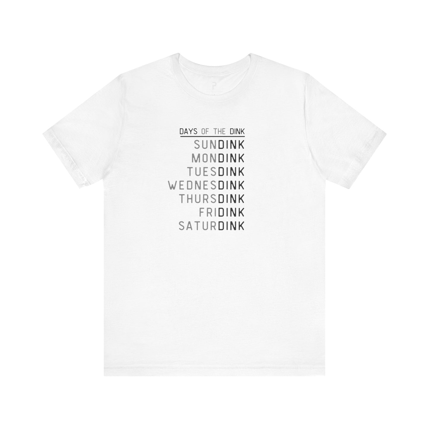 Days of the Dink Unisex Cotton Tee