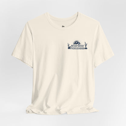 Picklehood of the Wild West Cotton Tee