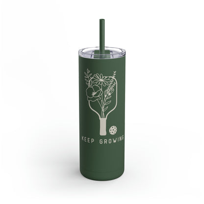 Keep Growing Skinny Matte Tumbler, 20oz