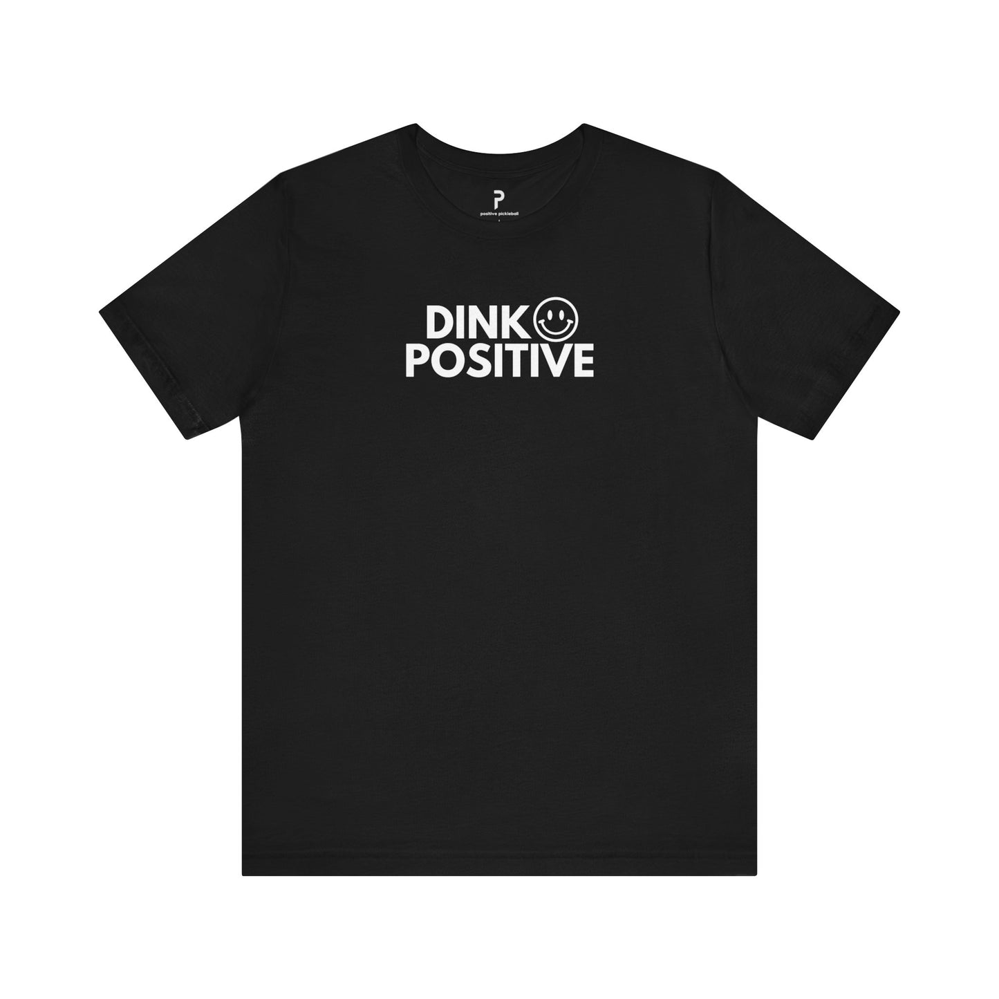 Dink Positive Unisex Cotton Tee