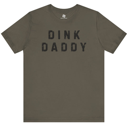 Dink Daddy Tee