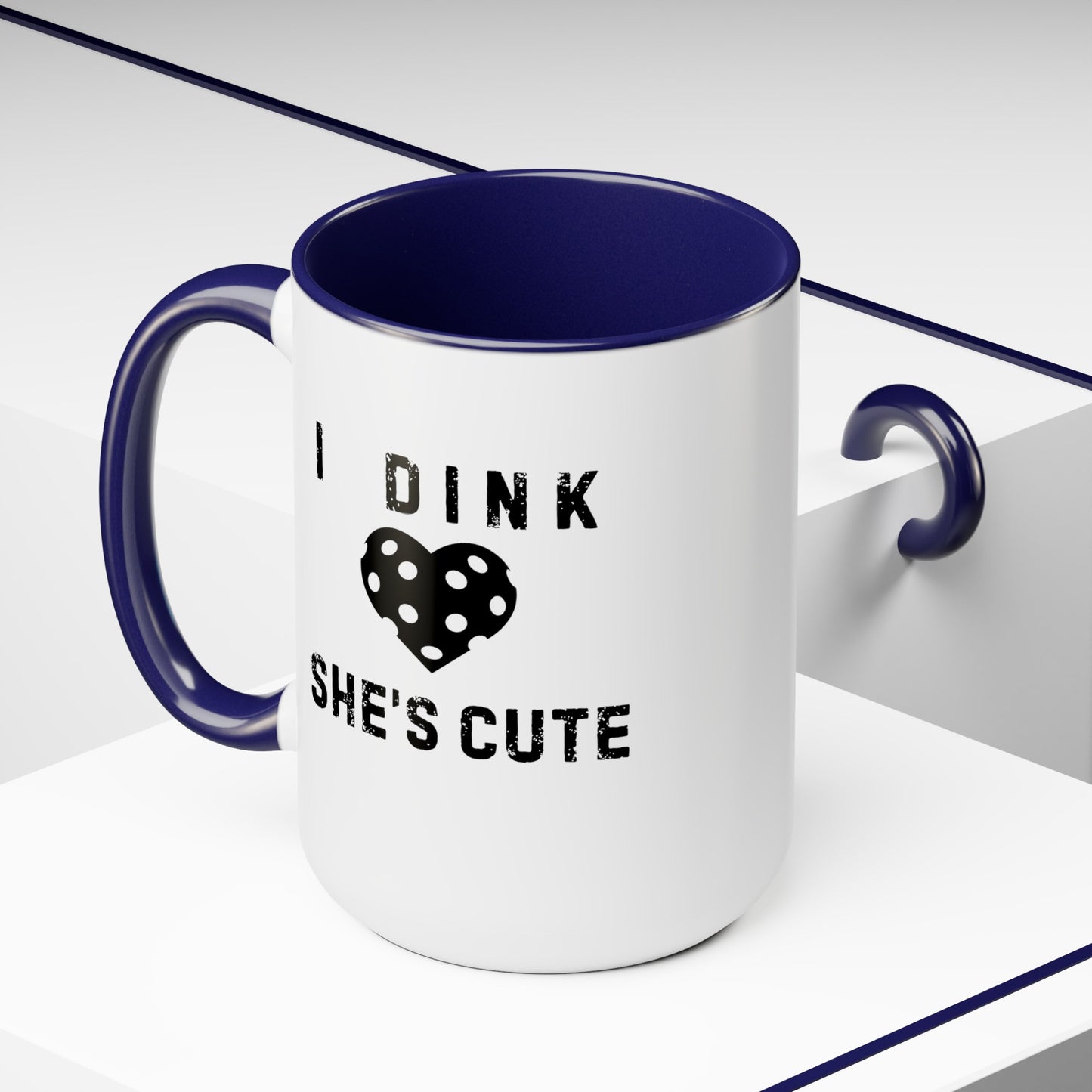 Dink She's Cute 15oz Coffee Mug