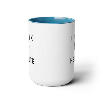 Dink He's Cute 15oz Coffee Mug