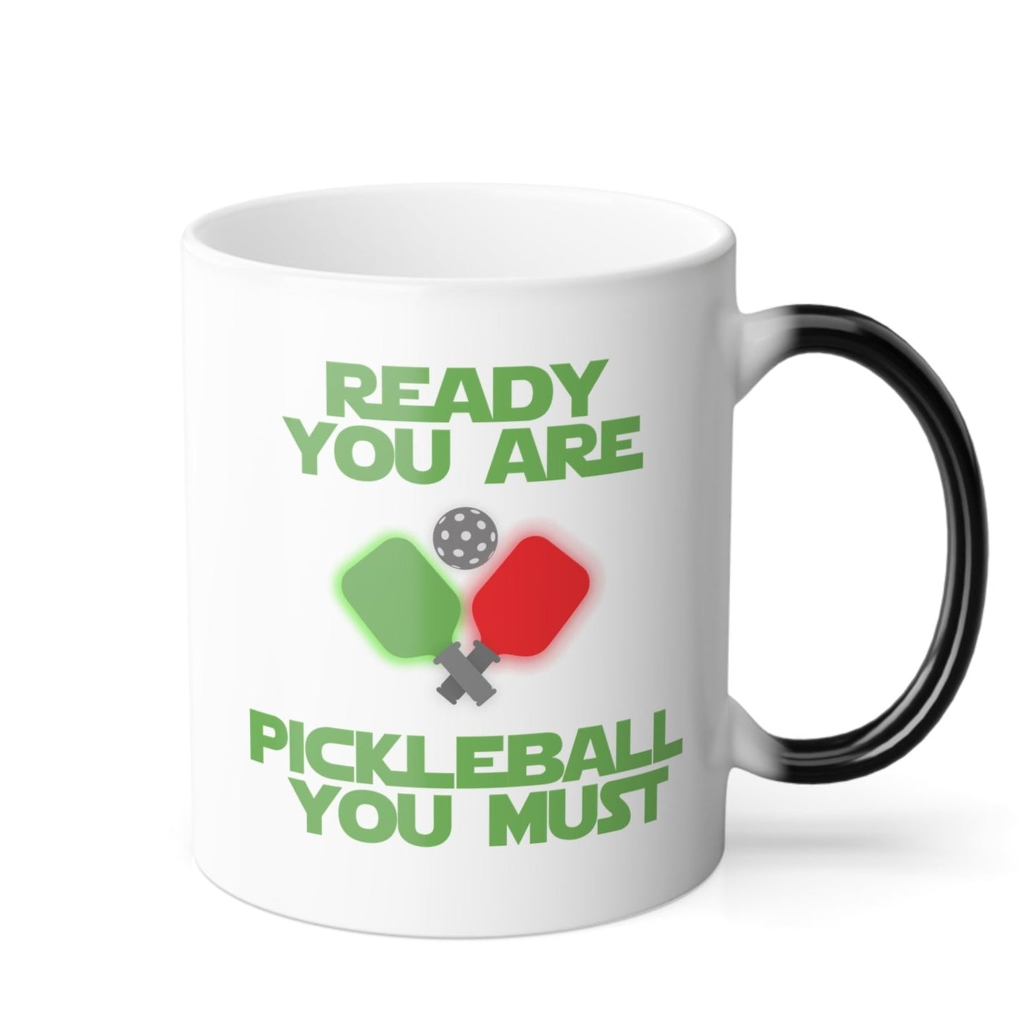 Ready You Are Pickleball Color Changing Mug, 11oz