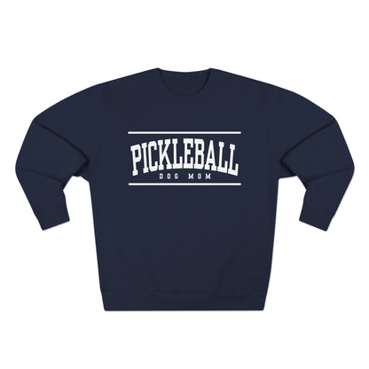 Pickleball Dog Mom Premium Sweatshirt