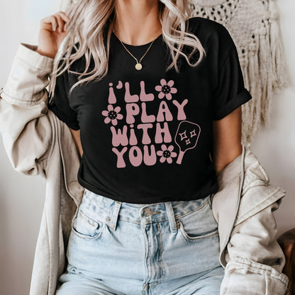 I'll Play With You Unisex Cotton Tee