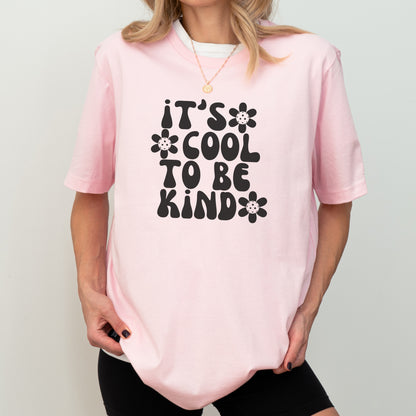 It's Cool to Be Kind Unisex Cotton Tee