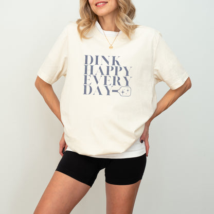 Dink Happy Every Day Cotton Unisex Tee