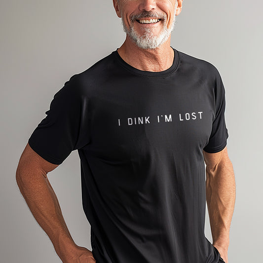 I Dink I'm Lost Moisture Wicking Tee