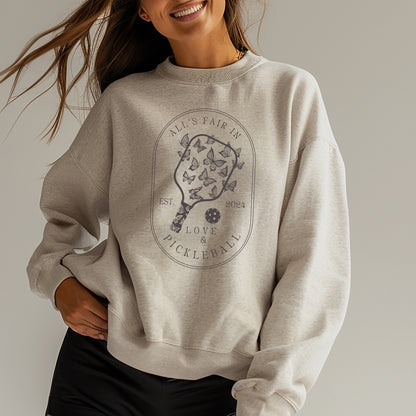 All's Fair in Love & Pickleball Crewneck Sweatshirt