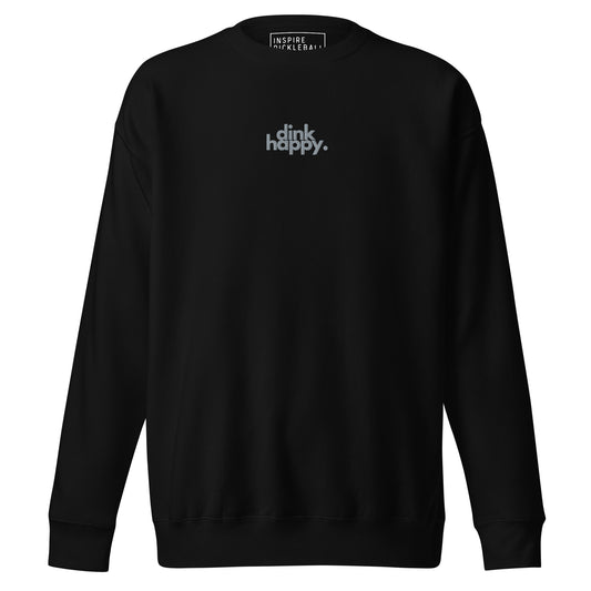 Dink Happy Unisex Premium Sweatshirt