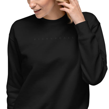 Embroidered Black on Black Pickleball Unisex Premium Sweatshirt